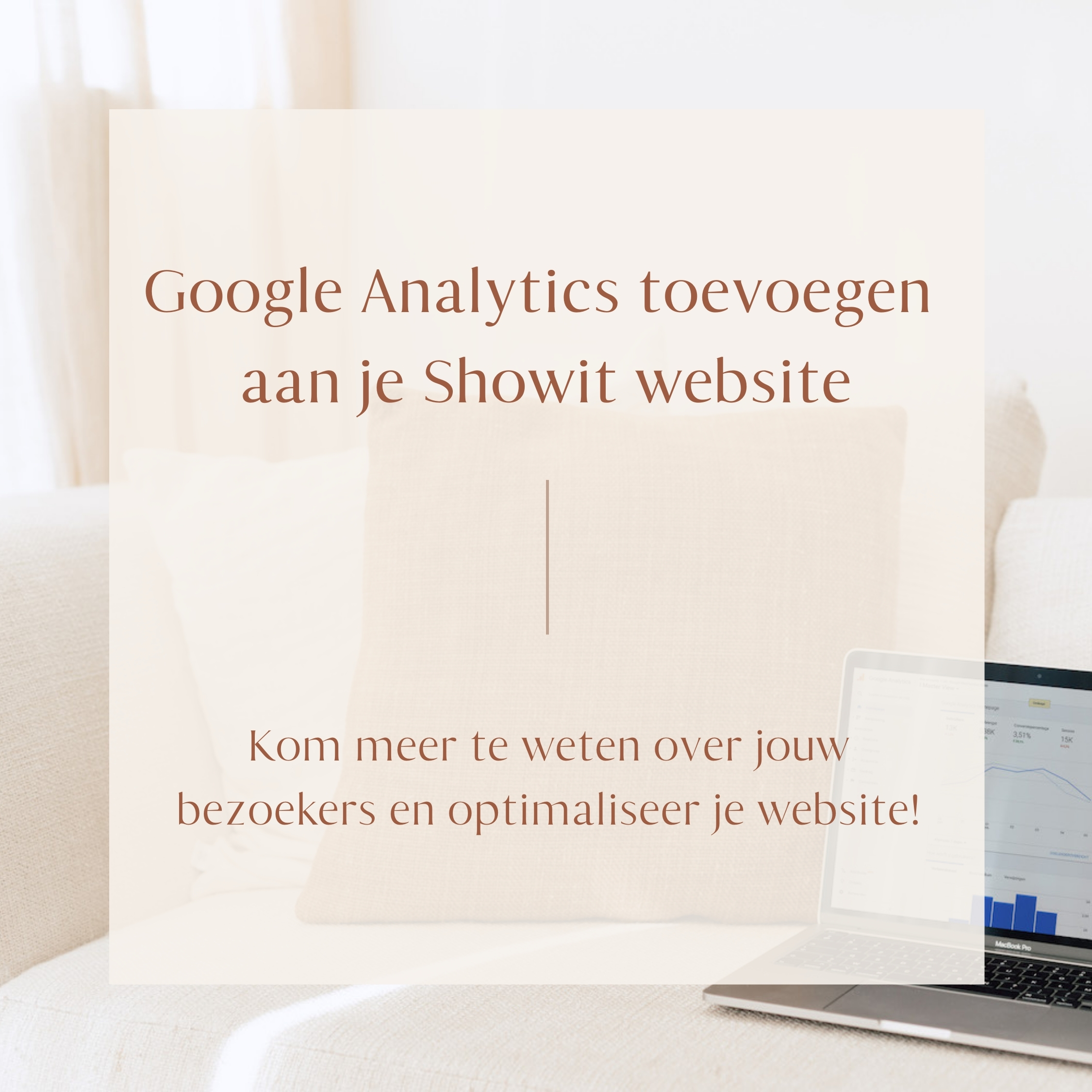 Google Analytics toevoegen aan Showit website
